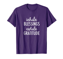 Load image into Gallery viewer, Inhale Blessings Exhale Gratitude: Mindfulness T-shirt
