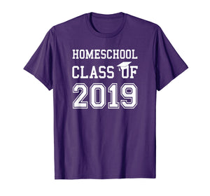 Homeschool Graduation Shirt Class of 2019 T Shirt Gift