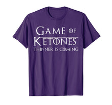Load image into Gallery viewer, Game of Ketones Thinner is Coming Keto Diet Shirt
