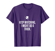 Load image into Gallery viewer, Funny Might Do A Trick Shirt Illusion Lover Magician Magic
