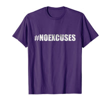 Load image into Gallery viewer, Motivational Hashtag NO EXCUSES Hustle T-Shirt
