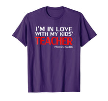 Load image into Gallery viewer, I&#39;m in Love with my Kids&#39; Teacher Mens Homeschool Dad Shirt
