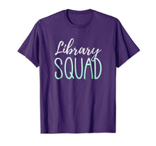 Load image into Gallery viewer, Library Squad T Shirt, Librarian Teacher Shirt
