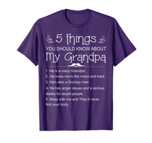 Load image into Gallery viewer, 5 Things You Should Know About My Grandpa Shirt - Funny Gift
