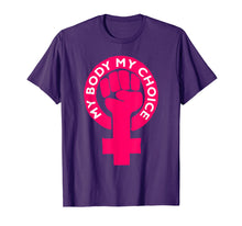 Load image into Gallery viewer, Feminist Pro Choice Abortion Rights Feminism T-Shirt
