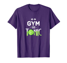 Load image into Gallery viewer, Best Physical Wellness Gifts Gym &amp; Tonic Men Women T Shirt
