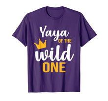 Load image into Gallery viewer, Yaya Of The Wild One Shirt 1St Birthday First Thing Daddy Te
