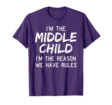 Load image into Gallery viewer, Middle Child Shirt I Am The Reason We Have Rules Siblings
