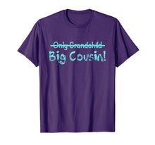 Load image into Gallery viewer, Big Cousin (Only Grandchild crossed out) Cute &amp; Funny Shirt
