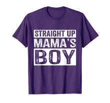 Load image into Gallery viewer, Straight Up Mama&#39;s Boy Funny Mothers Day T-Shirt

