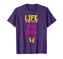 Load image into Gallery viewer, Beach T-Shirt Life is better in flip flops
