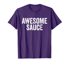 Load image into Gallery viewer, Awesome Sauce Comedy Shirt
