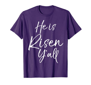 He is Risen Y'all Shirt for Women Southern Easter T-Shirt