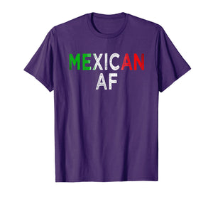 Mexican AF Latinas Latinos Pride Country Flag T Shirt