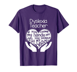 Dyslexia Teacher T shirt Heart Hands School Reading Gift