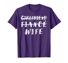 Load image into Gallery viewer, Girlfriend Fiance Wife Shirt Funny Promoted To Wife Tee
