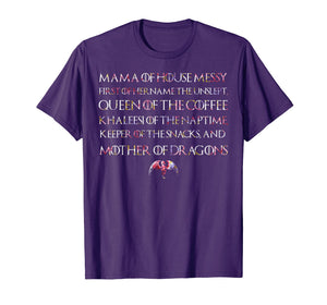 Mama Of House Messy First Of Her Name The Unslept Shirt