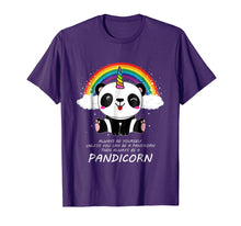 Load image into Gallery viewer, Always Be Yourself Unless You Can Be A Pandicorn T Shirt
