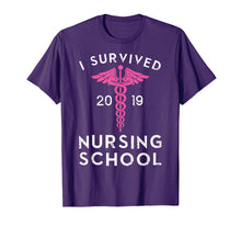 Load image into Gallery viewer, I Survived Nursing School 2019 - Nurse Graduation Funny T-Shirt
