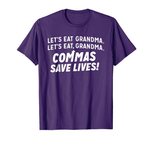 LET'S EAT GRANDMA COMMAS SAVE LIVES SHIRT