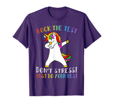 Load image into Gallery viewer, Rock The Test Don't Stress Just Do Your Best Unicorn Tshirt
