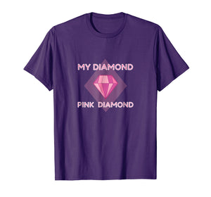 My Diamond, Pink Diamond - Beautiful Universe Gem T-Shirt