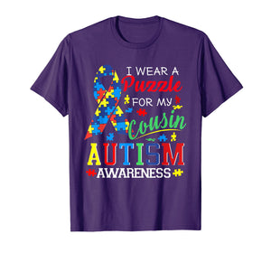 I wear a Puzzle for my Cousin - Autism Awareness shirt