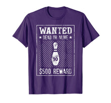 Load image into Gallery viewer, Bowling Wanted Poster 10 Pin Shirt For Men Or Women
