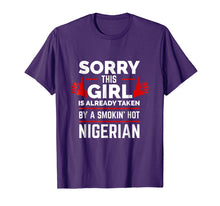 Load image into Gallery viewer, Sorry This Girl is Taken by Smoking Hot Nigerian T-shirt
