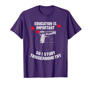 Gun Education - 2nd Amendment - I Study Triggernometry Guns T-Shirt