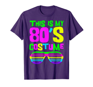 This Is My 80s Costume | 80s Party Wear Outfit T-Shirt
