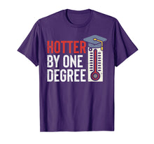 Load image into Gallery viewer, Hotter By One Degree Funny Phd MBA College Graduation Gift T-Shirt
