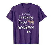 Load image into Gallery viewer, I Just Freaking Love Donkeys | Funny Donkey T Shirt
