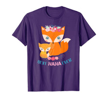 Load image into Gallery viewer, Best Nana Ever Tee - Cute Fox Shirt For Grandmother
