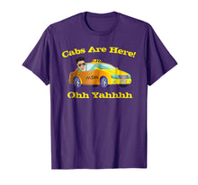 Load image into Gallery viewer, Cabs Are Here With DJ Pauly D Ohh Yeahhh Tshirt
