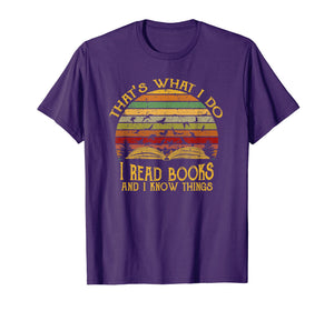 I read books and I know things Vintage Men Women T shirt