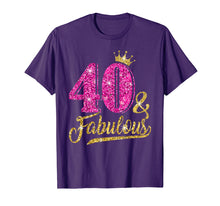 Load image into Gallery viewer, 40 and Fabulous T-Shirt 40th Birthday Crown pink Gift Women
