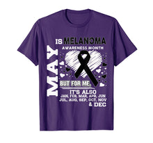 Load image into Gallery viewer, May is Melanoma Awareness Month shirt
