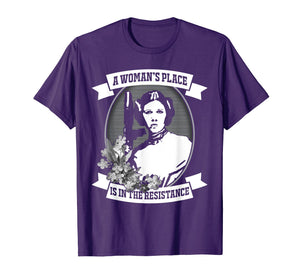 A Woman's Place Is In The Resistance Feminist T Shirt