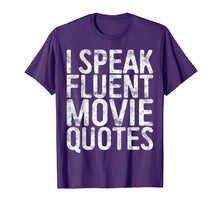 Load image into Gallery viewer, I Speak Fluent Movie Quotes T-Shirt Cinema Lover Gift
