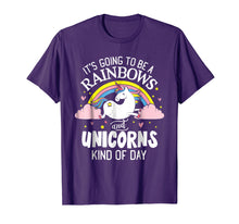 Load image into Gallery viewer, Unicorn T-Shirt - It&#39;s Going to be a Rainbows and Unicorns K

