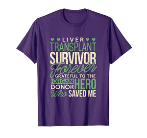 Liver Transplant Survivor T-Shirt Forever Grateful To Donor