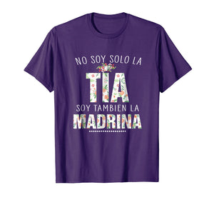 No Soy Solo La Tia Soy Tambien La Madrina Madre T-Shirt