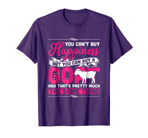Goat Funny Tshirt - You Can't Buy Happiness