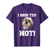 Load image into Gallery viewer, Funny Dog T shirt I SHIH TZU NOT Dog Puppy shirt
