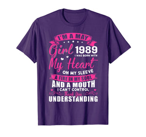 I'm A May Girl 1989 T Shirt 30 Birthday Gift for Women