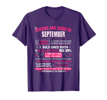 Load image into Gallery viewer, Queens are Born In September T-Shirt
