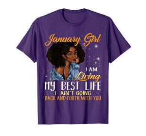 January Girl I'm Living My Best Life T-Shirt