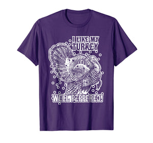 Funny Hunting Turkey Shirt Well Peppered Shotgun Season Tee
