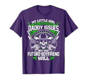 My Little Girl Will Never Have Daddy Issues Future Boyfriend